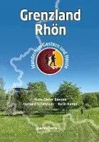 Hans-Dieter Bieniek, Gerhard Schätzlein, Karin Kampf - Grenzland Rhön, Häftad. Tillgänglighet: Lägg i varukorg