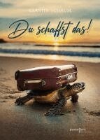 Kerstin Schaum - Du schaffst das!, Häftad