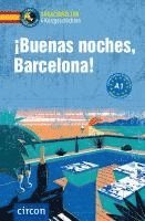 Manuel Vila Baleato, Isabel Calderón, Alexander Grimm, Ana Bélen de Santiago Moro - ¡Buenas noches, Barcelona!, Häftad