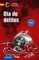 Ola de delitos. Spanisch A2-B1