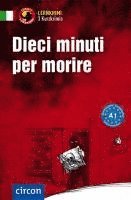 Dieci minuti per morire 1