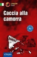 bokomslag Caccia alla camorra. Italienisch B2