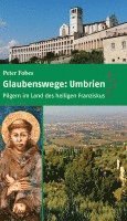 bokomslag Glaubenswege: Umbrien