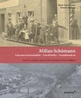 bokomslag Milian Schömann: Literaturwissenschaftler - Schriftsteller - Sozialdemokrat