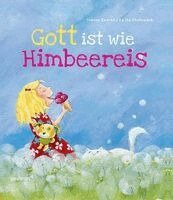 Simone Stracke - Gott ist wie Himbeereis, Inbunden