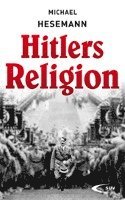 bokomslag Hitlers Religion