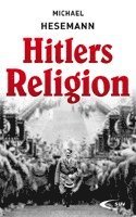 Hitlers Religion 1