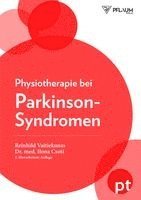 Reinhild Vaitiekunas, Ilona Csoti, Karla Eggert - Physiotherapie beim Parkinson-Syndrom, Häftad