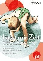 Lasst mir Zeit 1