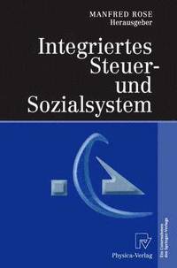 bokomslag Integriertes Steuer- und Sozialsystem