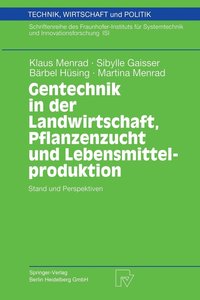 bokomslag Gentechnik in der Landwirtschaft, Pflanzenzucht und Lebensmittelproduktion