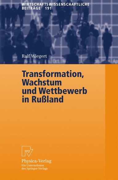 bokomslag Transformation, Wachstum und Wettbewerb in Rußland