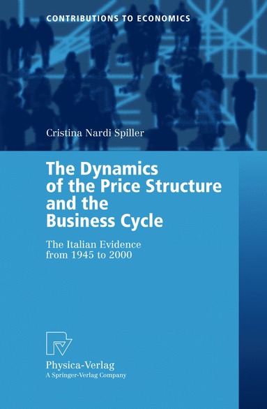 bokomslag Dynamics of the Price Structure and the Business Cycle