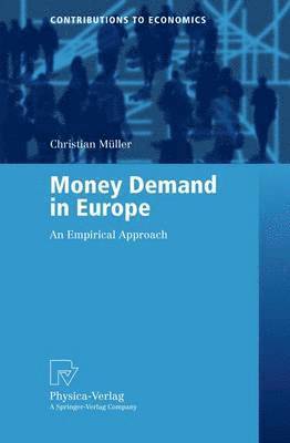 Christian Müller - Money Demand in Europe, Häftad