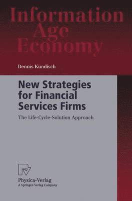 New Strategies for Financial Services Firms 1