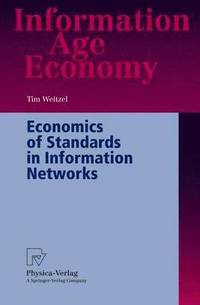 bokomslag Economics of Standards in Information Networks