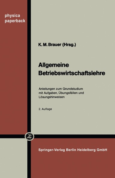 K. M. Brauer - Allgemeine Betriebswirtschaftslehre, Häftad