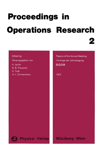 H. Jacob, D.B. Pressmar, H. Todt, H.-J. Zimmermann - Vorträge der Jahrestagung 1972 DGOR / Papers of the Annual Meeting 1972, Häftad