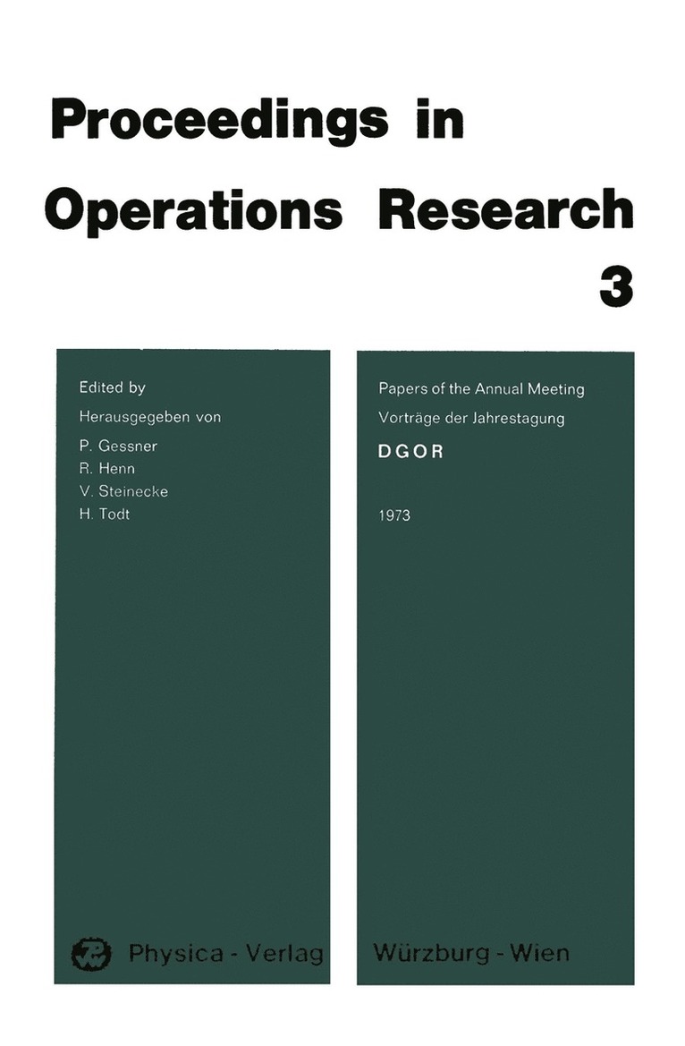 P. Gessner, R. Henn, V. Steinecke, H. Todt - DGOR Papers of the Annual Meeting 1973 / Vorträge der Jahrestagung 1973, Häftad