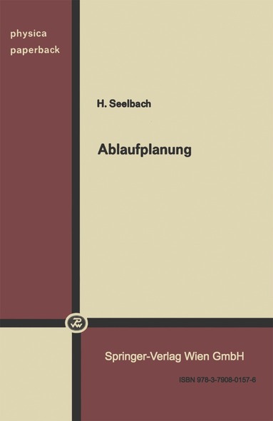 H. Seelbach - Ablaufplanung, Häftad