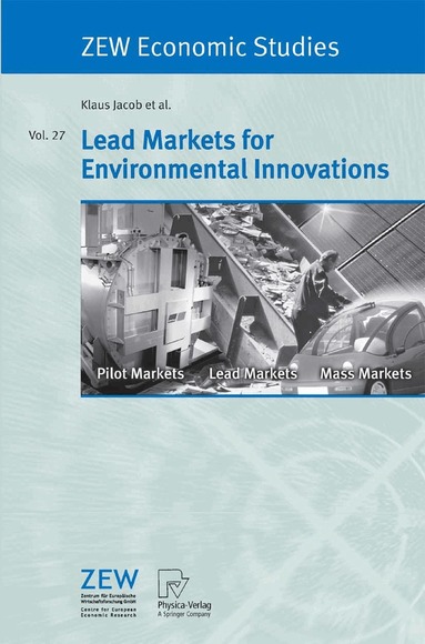 Klaus Jacob, Marian Beise, Jürgen M. Blazejczak, Dietmar Edler, Rüdiger Haum, Martin Jänicke, Thomas Löw, Ulrich Petschow, Klaus Rennings - Lead Markets for Environmental Innovations, Häftad