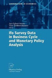 bokomslag Ifo Survey Data in Business Cycle and Monetary Policy Analysis