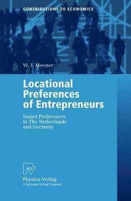 Locational Preferences of Entrepreneurs 1