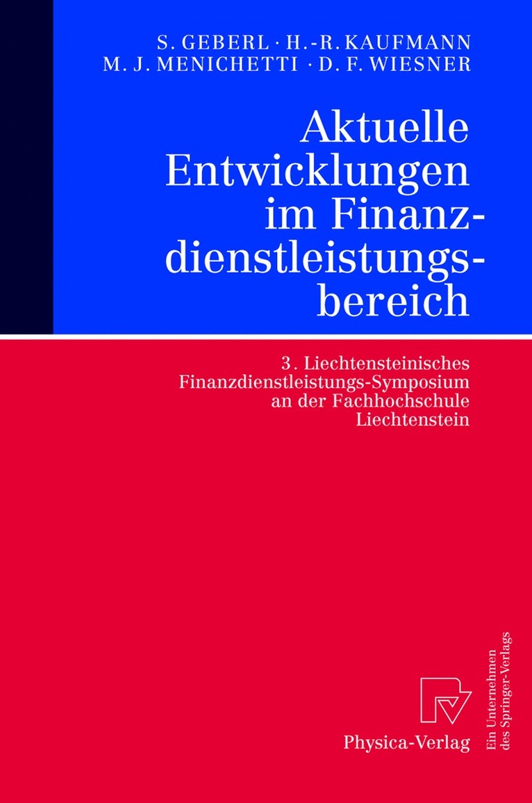Stephan Geberl, Hans-Rüdiger Kaufmann, Marco J. Menichetti, Daniel F. Wiesner - Aktuelle Entwicklungen im Finanzdienstleistungsbereich, Häftad