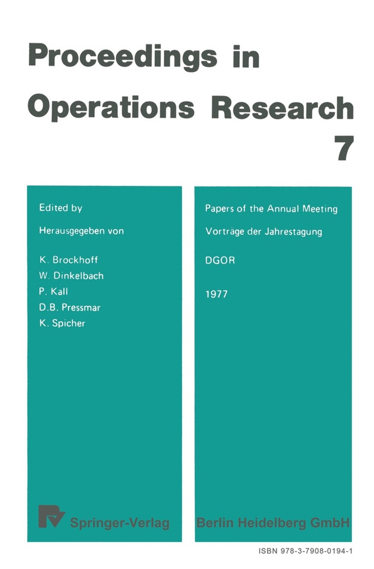 Klaus Brockhoff, W. Dinkelbach, P. Kall, D.B. Pressmar, K. Spicher, K. Brockhoff, D. B. Pressmar - Vorträge der Jahrestagung 1977 / Papers of the Annual Meeting 1977 DGOR, Häftad