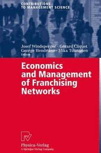 bokomslag Economics and Management of Franchising Networks