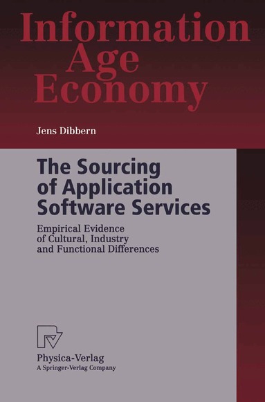 Jens Dibbern - Sourcing of Application Software Services, Häftad