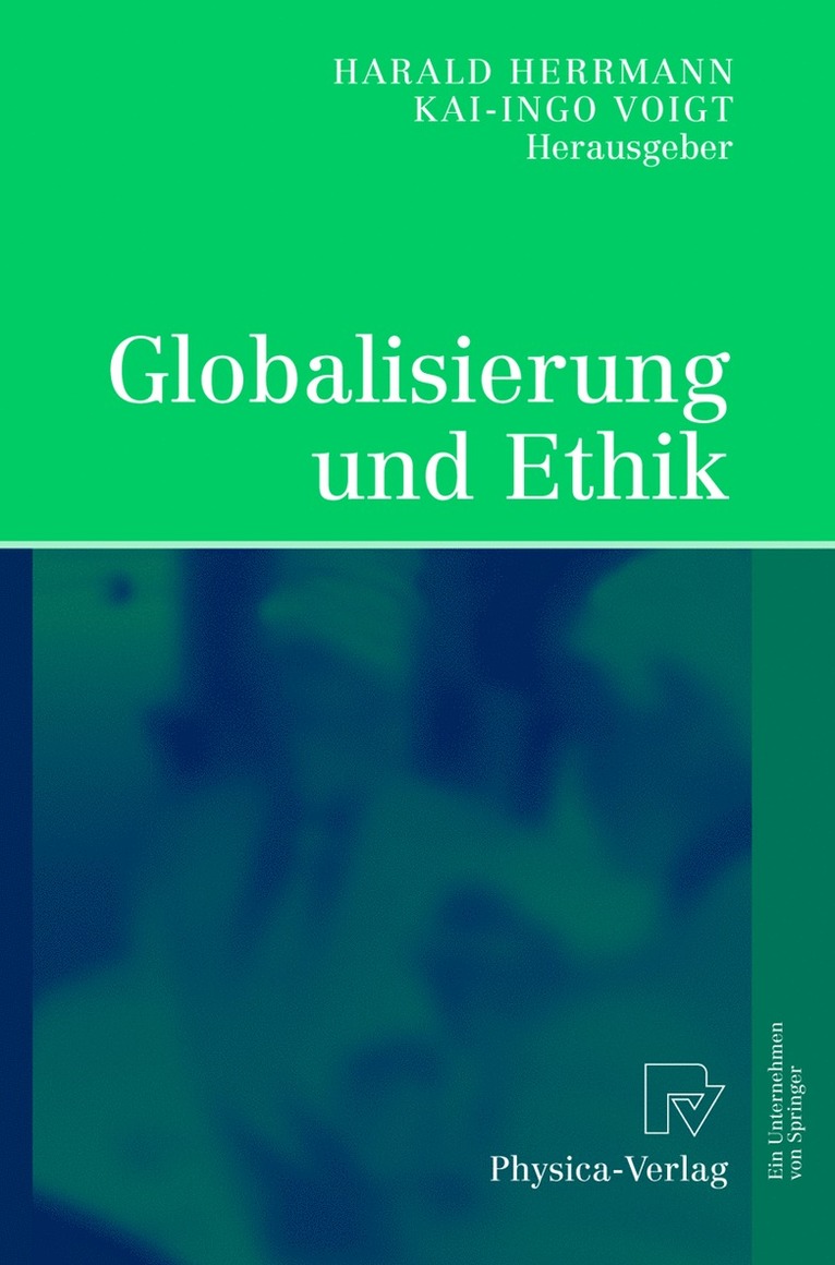Harald Herrmann, Kai-Ingo Voigt - Globalisierung und Ethik, Häftad