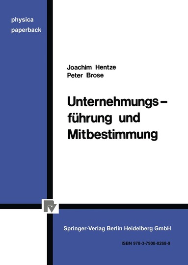 J. Hentze - Unternehmungsführung und Mitbestimmung, Häftad