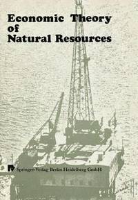 bokomslag Economic Theory of Natural Resources