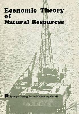 Economic Theory of Natural Resources 1