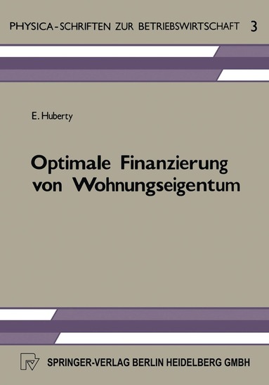 E. Huberty - Optimale Finanzierung von Wohnungseigentum, Häftad