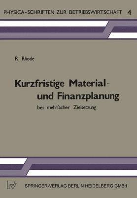 bokomslag Kurzfristige Material- und Finanzplanung bei mehrfacher Zielsetzung