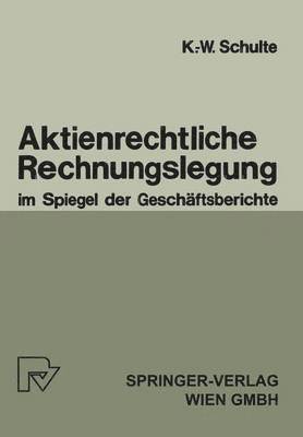 bokomslag Aktienrechtliche Rechnungslegung im Spiegel der Geschäftsberichte