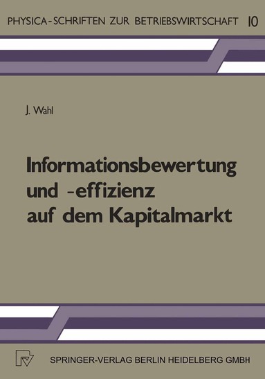 J. Wahl - Informationsbewertung und -effizienz auf dem Kapitalmarkt, Häftad