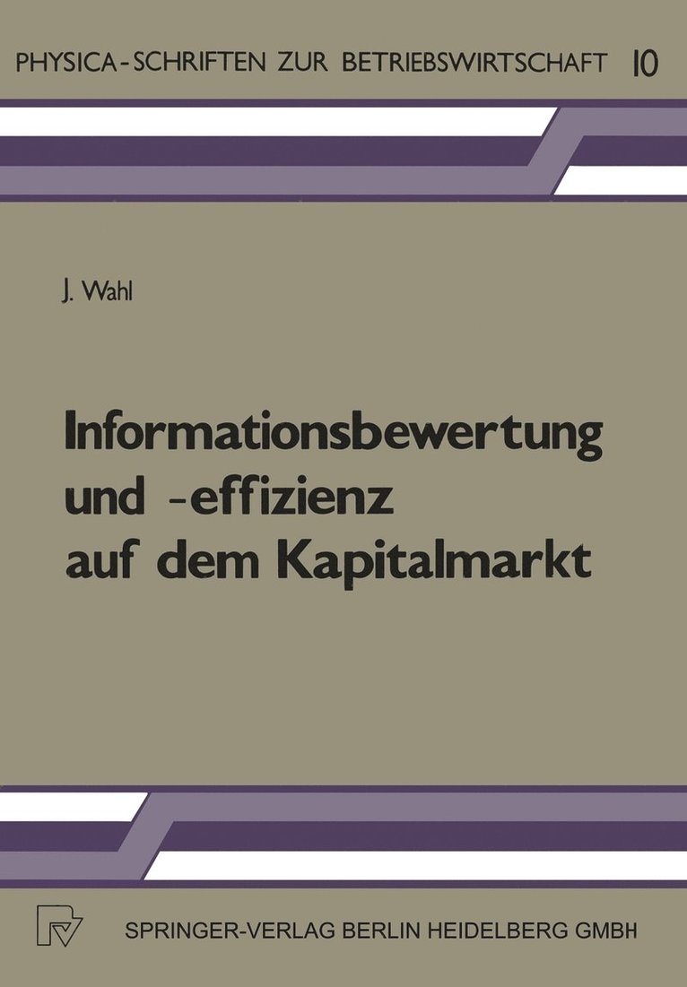 Informationsbewertung und -effizienz auf dem Kapitalmarkt 1