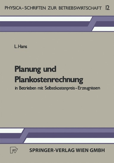 bokomslag Planung und Plankostenrechnung in Betrieben mit Selbstkostenpreis-Erzeugnissen