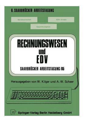Rechnungswesen und EDV Saarbrücker Arbeitstagung /85 1