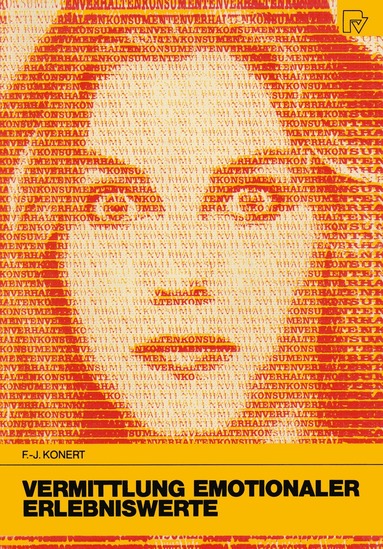 F.-J. Konert - Vermittlung emotionaler Erlebniswerte, Häftad