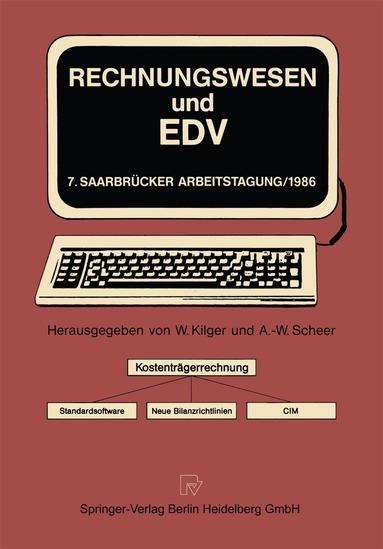 Wolfgang Kilger, August-Wilhelm Scheer - Rechnungswesen und EDV, Häftad