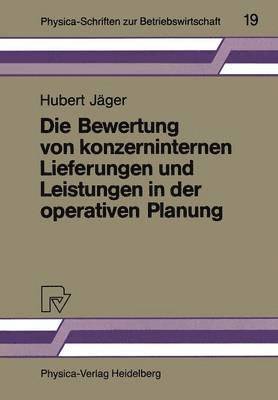 bokomslag Die Bewertung von konzerninternen Lieferungen und Leistungen in der operativen Planung