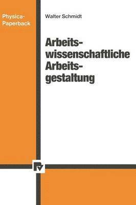 bokomslag Arbeitswissenschaftliche Arbeitsgestaltung