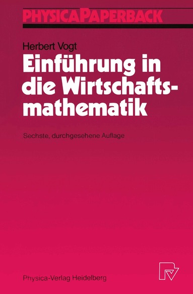 Herbert Vogt - Einführung in die Wirtschaftsmathematik, Häftad