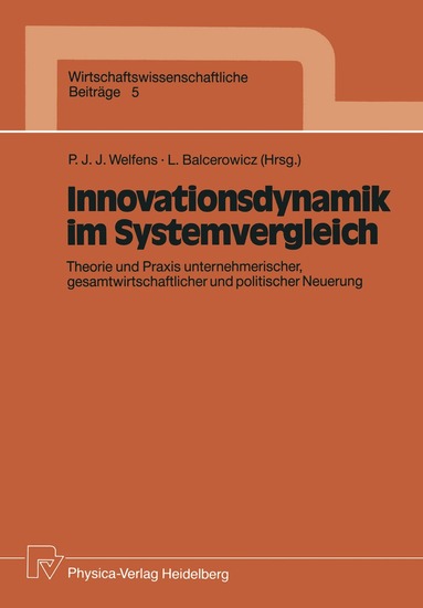 Paul J.J. Welfens, Leszek Balcerowicz - Innovationsdynamik im Systemvergleich, Häftad