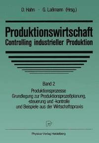 bokomslag Produktionswirtschaft  Controlling industrieller Produktion