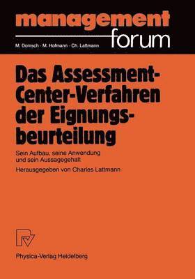 Das Assessment-Center-Verfahren der Eignungsbeurteilung 1